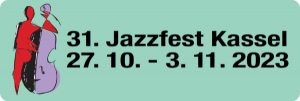 Programm 31. Jazzfelst Kassel